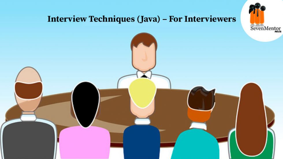 Interview Techniques (Java) – For Interviewers